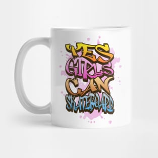 Empowering Graffiti Style Girls Can Skateboard Mug